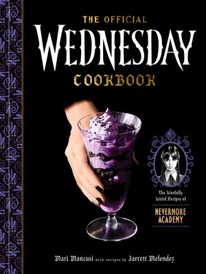cover image of The Official Wednesday Cookbook